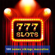 100 nomes vikings masculino